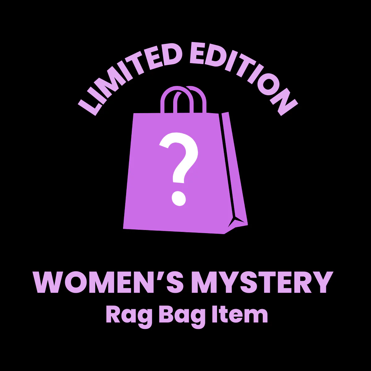 Women's Mystery Item (FINAL SALE)